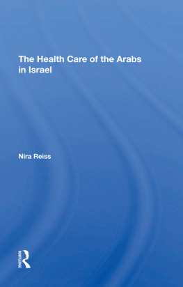 Nira Reiss - The Health Care of the Arabs in Israel