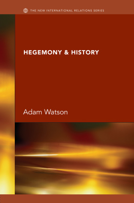 Adam Watson - Hegemony & History