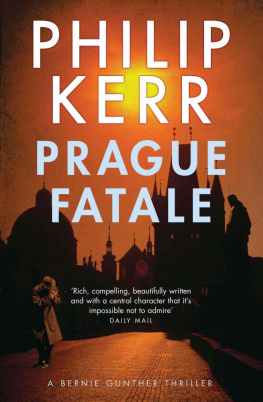 Philip Kerr Prague Fatale (Bernie Gunther)