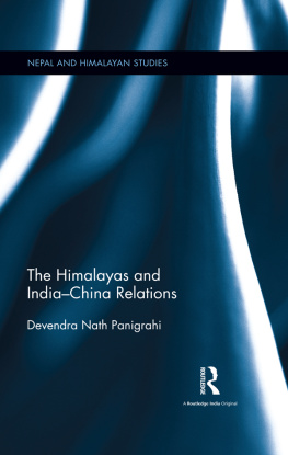 Devendra Nath Panigrahi The Himalayas and India-China Relations