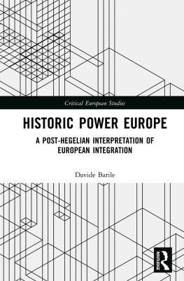 Davide Barile - Historic Power Europe: A Post-Hegelian Interpretation of European Integration