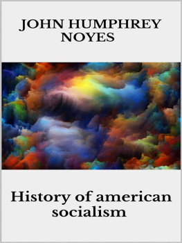 John Humphrey Noyes History of American Socialisms