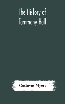 Gustavus Myers - The History of Tammany Hall