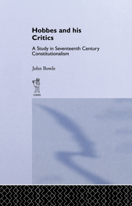 John Bowie - Hobbes and His Critics: A Study in Seventeenth Century Constitutionalism