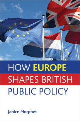 Janice Morphet How Europe Shapes British Public Policy