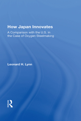 Leonard H. Lynn How Japan Innovates: A Comparison With the U.S. In the Case of Oxygen Steelmaking