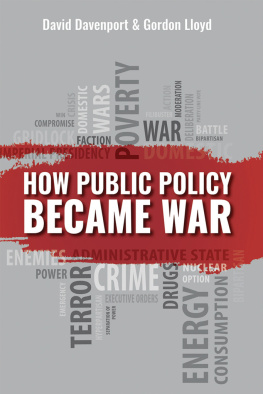 David Davenport How Public Policy Became War