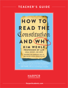 Kim Wehle How to Read the Constitution--And Why Teaching Guide