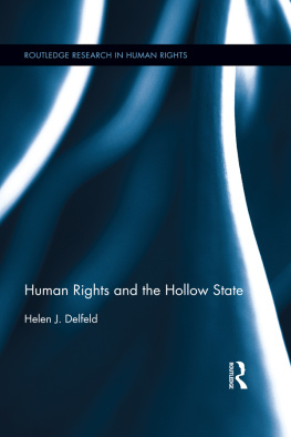 Helen J. Delfeld Human Rights and the Hollow State