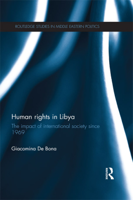 Giacomina De Bona - Human Rights in Libya: The Impact of International Society Since 1969