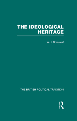 William Howard Greenleaf - Ideological Heritage
