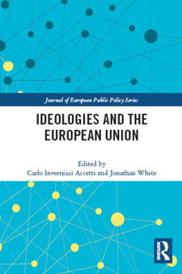 Carlo Invernizzi Accetti Ideologies and the European Union