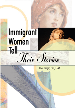 Roni Berger - Immigrant Women Tell Their Stories