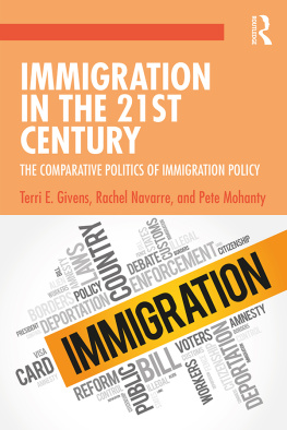 Terri Givens - Immigration in the 21st Century: The Comparative Politics of Immigration Policy
