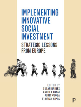 Susan Baines - Implementing Innovative Social Investment: Strategic Lessons From Europe