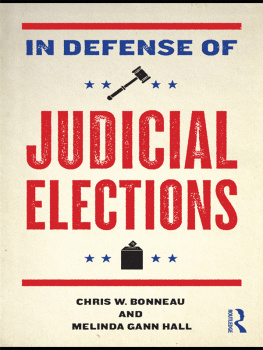 Chris W. Bonneau - In Defense of Judicial Elections