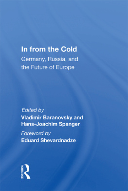 Vladimir Baranovsky In From the Cold: Germany, Russia, and the Future of Europe