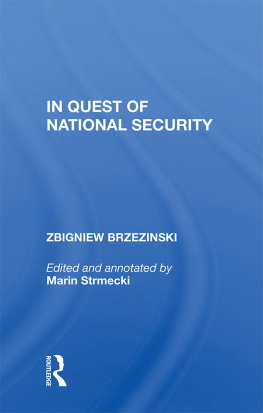 Zbigniew Brzeziński In Quest of National Security