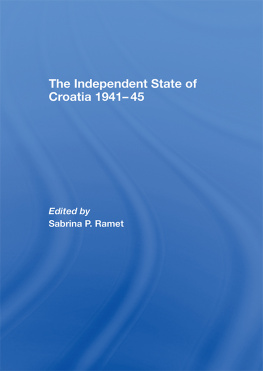 Sabrina P. Ramet - The Independent State of Croatia 1941-45