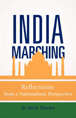 Sat D Sharma India Marching: Reflections From a Nationalistic Perspective