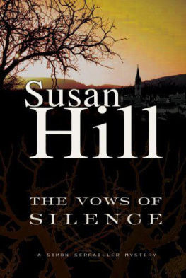 Susan Hill - The Vows of Silence: A Simon Serrailler Mystery (A Chief Superintendent Simon Serrailler Mystery)