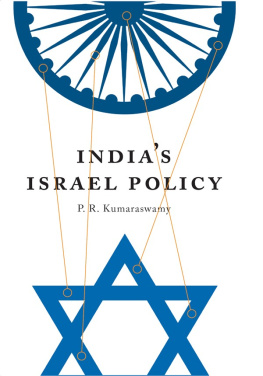 P. R. Kumaraswamy - Indias Israel Policy
