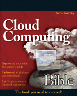 Barrie Sosinsky - Cloud Computing Bible