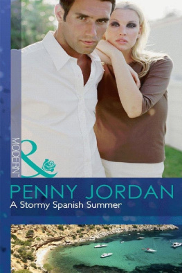 Penny Jordan A Stormy Spanish Summer. Penny Jordan (Modern)