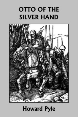 Howard Pyle Otto of the Silver Hand