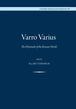 D.J. Butterfield - Varro Varius: The Polymath of the Roman World