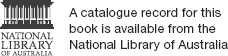 ISBN 978 1 76029 398 7 eISBN 978 1 76106 374 9 Index by Garry Cousins Maps and - photo 2