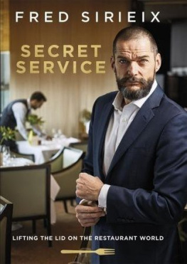 Fred Sirieix - Secret Service: Lifting the Lid on Front of House