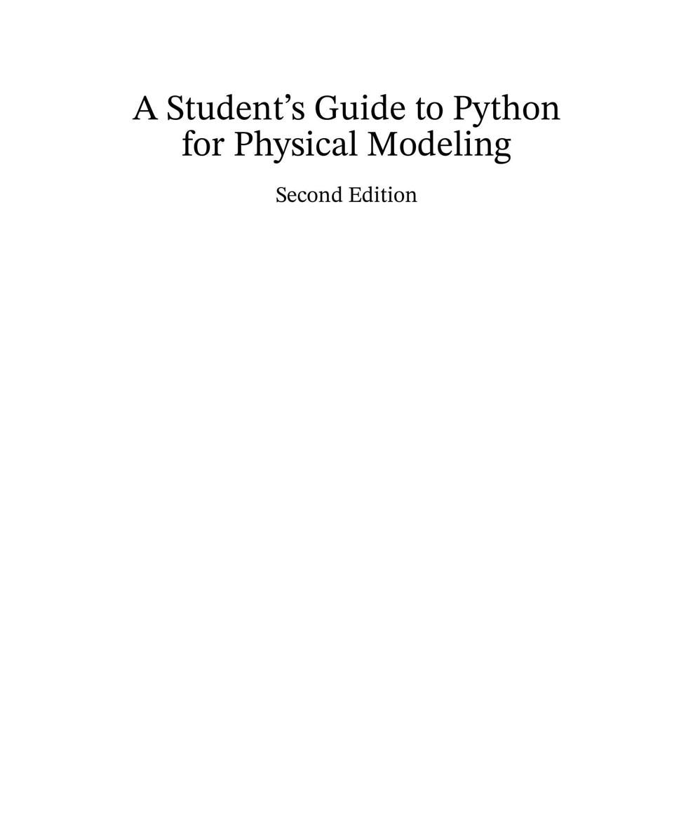 A Students Guide to Python for Physical Modeling Second Edition - photo 2