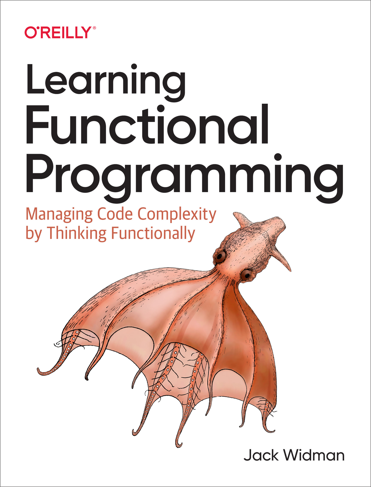 Learning Functional Programming by Jack Widman PhD Copyright 2022 Jack - photo 1