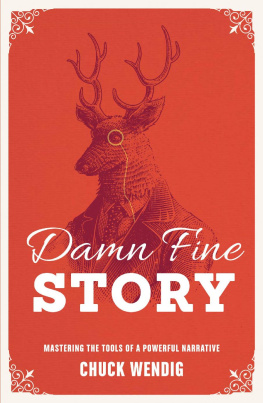 Chuck Wendig - Damn Fine Story: Mastering the Tools and Architecture of a Powerful Narrative