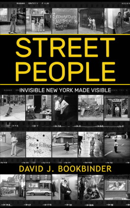 Bookbinder - Street People: Invisible New York Made Visible