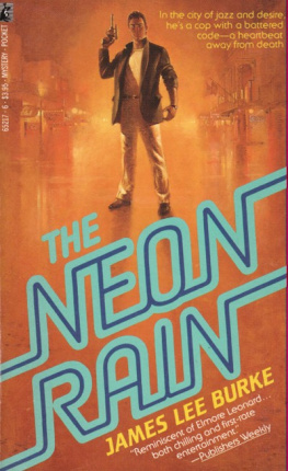 James Lee Burke - The Neon Rain: A Dave Robicheaux Novel (Dave Robicheaux Mysteries)