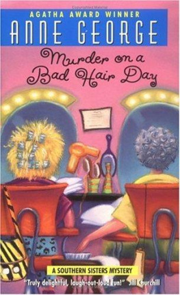 Anne George - Murder on a Bad Hair Day: A Southern Sisters Mystery