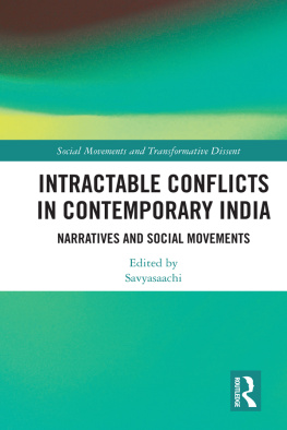 Savyasaachi - Intractable Conflicts in Contemporary India: Narratives and Social Movements