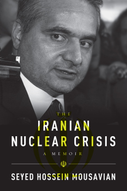 Seyed Hossein Mousavian - The Iranian Nuclear Crisis: A Memoir