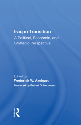 Jaroslaw Kurski Iraq in Transition: A Political, Economic, and Strategic Perspective