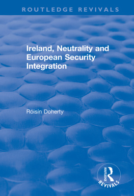 Roisin Doherty Ireland, Neutrality and European Security Integration