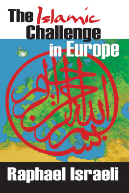 Raphael Israeli - The Islamic Challenge in Europe