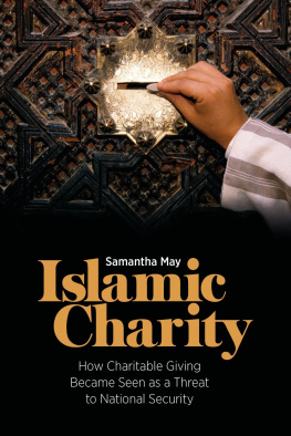 Samantha May Islamic Charity: How Charitable Giving Became Seen as a Threat to National Security