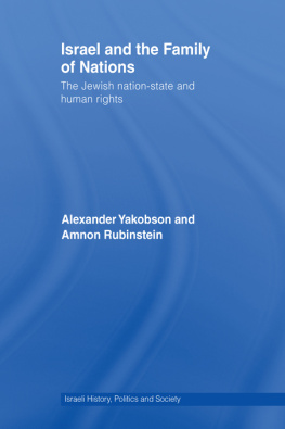 Alexander Yakobson Israel and the Family of Nations: The Jewish Nation-State and Human Rights