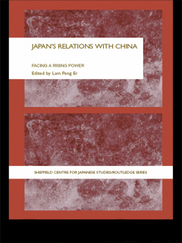 Peng Er Lam - Japans Relations With China: Facing a Rising Power