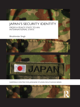 Bhubhindar Singh Japans Security Identity: From a Peace-State to an International-State