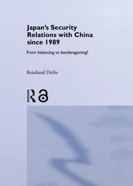 Reinhard Drifte - Japans Security Relations With China Since 1989: From Balancing to Bandwagoning?