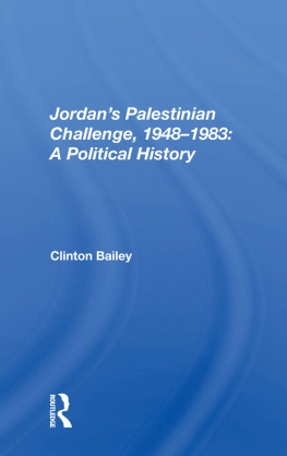 Clinton Bailey Jordans Palestinian Challenge, 1948-1983: A Political History