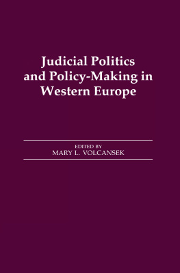 Mary L. Volcansek Judicial Politics and Policy-Making in Western Europe